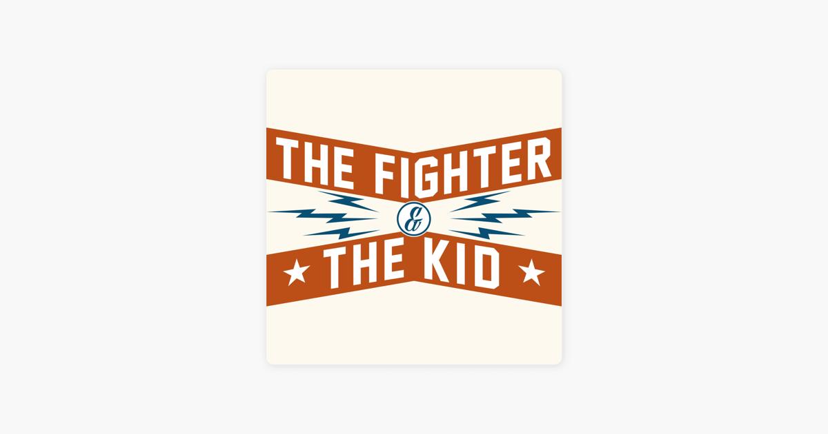 The Fighter and the Kid